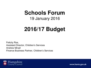 Schools Forum 19 January 2016 2016/17 Budget