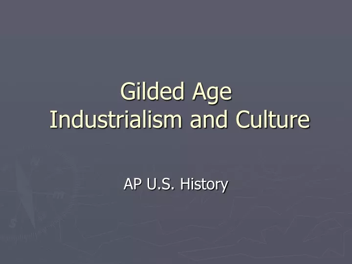 gilded age industrialism and culture