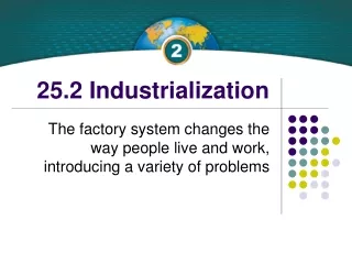 25.2 Industrialization