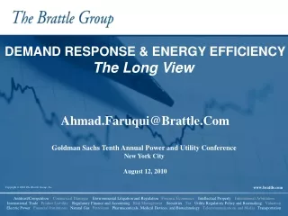 DEMAND RESPONSE &amp; ENERGY EFFICIENCY The Long View Ahmad.Faruqui@Brattle.Com