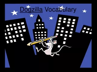 Dogzilla  Vocabulary