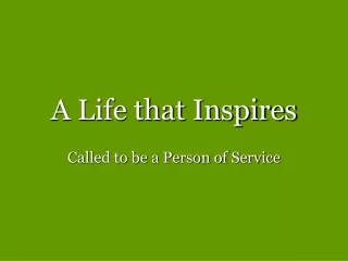 A Life that Inspires
