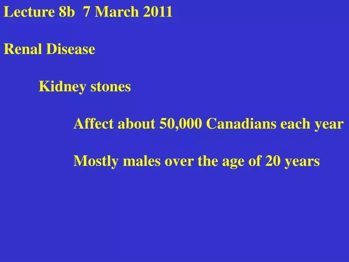 lecture 8b 7 march 2011 renal disease kidney