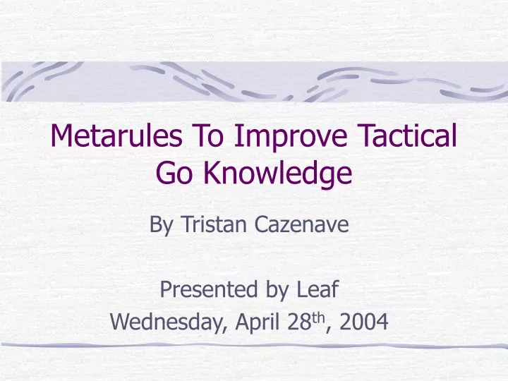 metarules to improve tactical go knowledge
