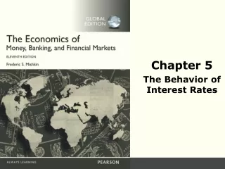 Chapter 5 The Behavior of Interest Rates