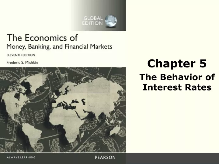 chapter 5 the behavior of interest rates