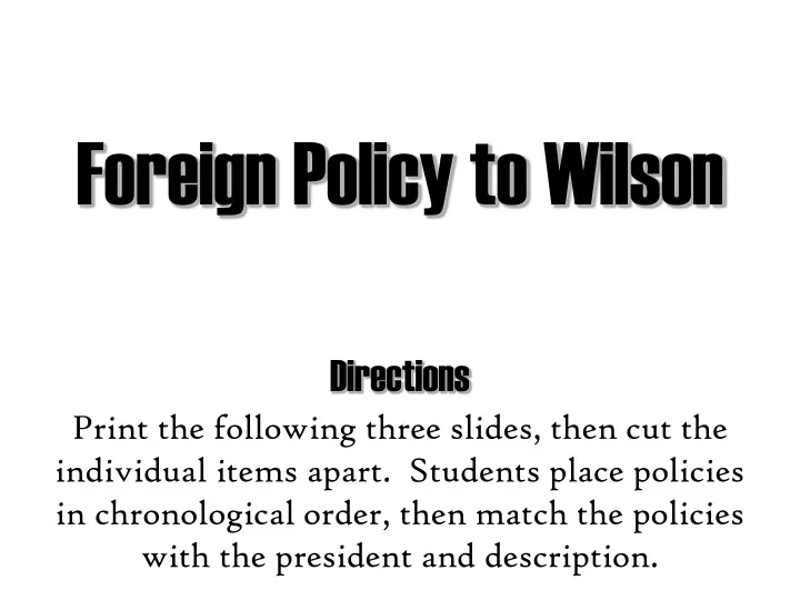 foreign policy to wilson