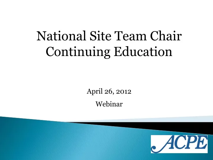 national site team chair continuing education
