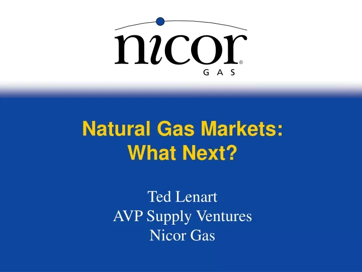natural gas markets what next