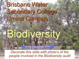 Brisbane Water Secondary College Umina Campus Biodiversity