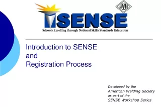 Introduction to SENSE and Registration Process