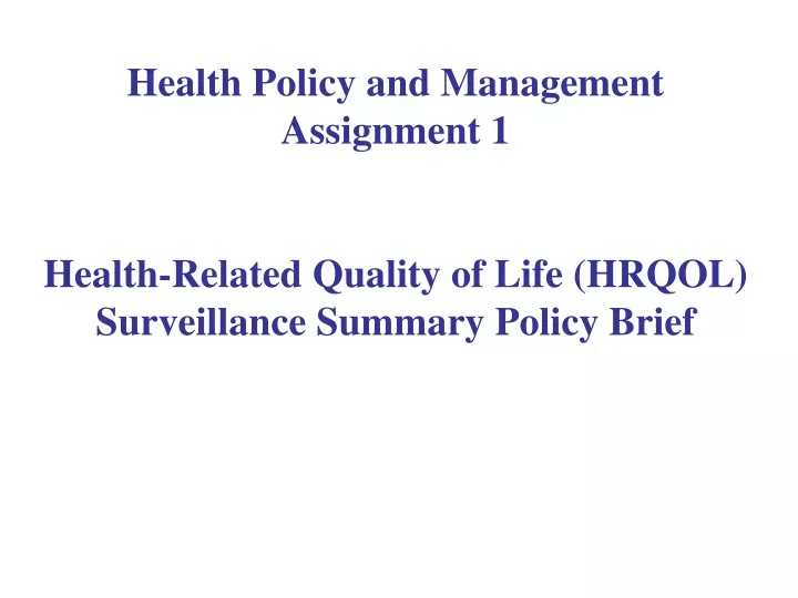 health policy and management assignment 1 health