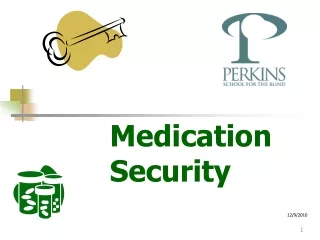 Medication Security