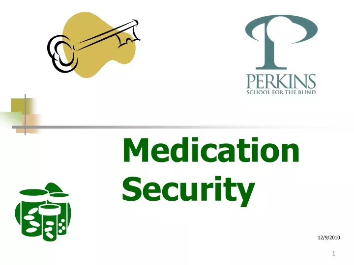 medication security