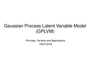 Gaussian Process Latent Variable Model (GPLVM)