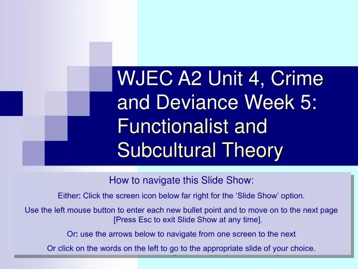 wjec a2 unit 4 crime and deviance week 5 functionalist and subcultural theory