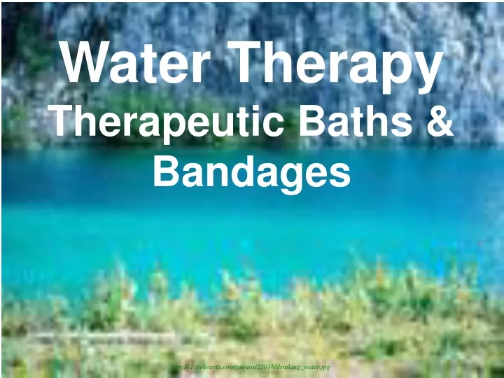 water therapy therapeutic baths bandages
