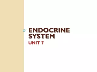 ENDOCRINE SYSTEM UNIT 7
