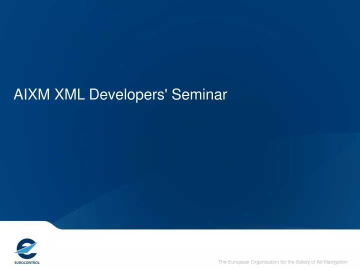 aixm xml developers seminar