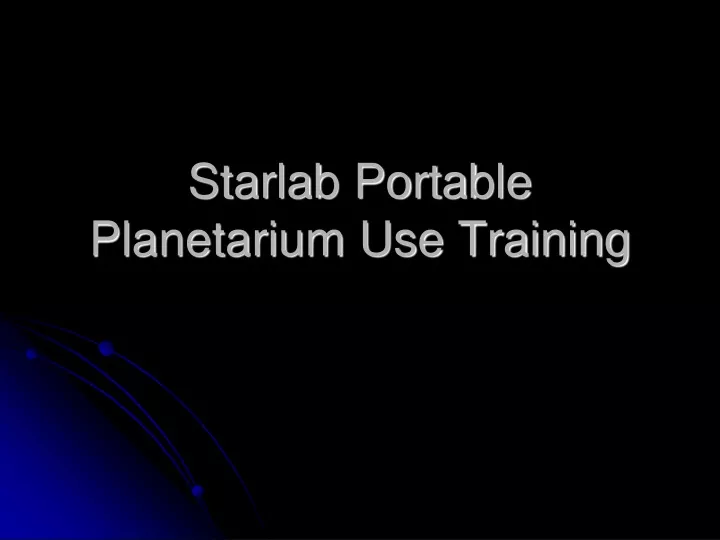 starlab portable planetarium use training