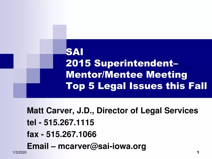sai 2015 superintendent mentor mentee meeting top 5 legal issues this fall
