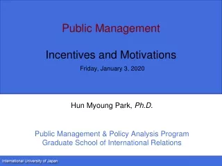 Public Management Incentives and Motivations Friday, January 3, 2020