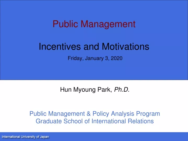 public management incentives and motivations friday january 3 2020