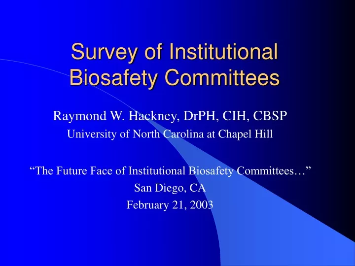 survey of institutional biosafety committees