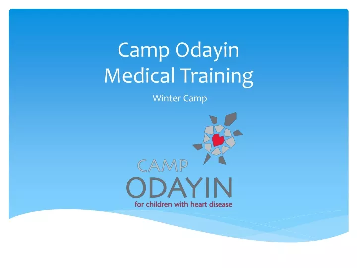 camp odayin medical training