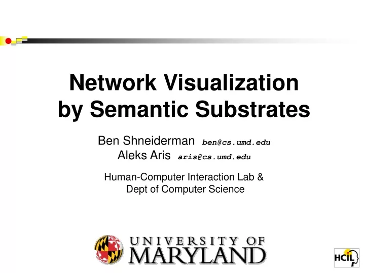 network visualization by semantic substrates