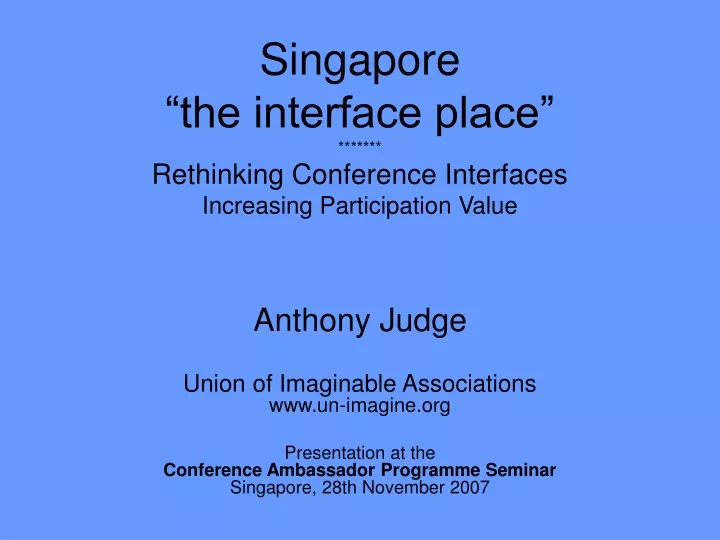 singapore the interface place rethinking conference interfaces increasing participation value