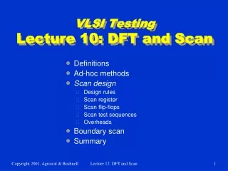 VLSI Testing  Lecture 10: DFT and Scan