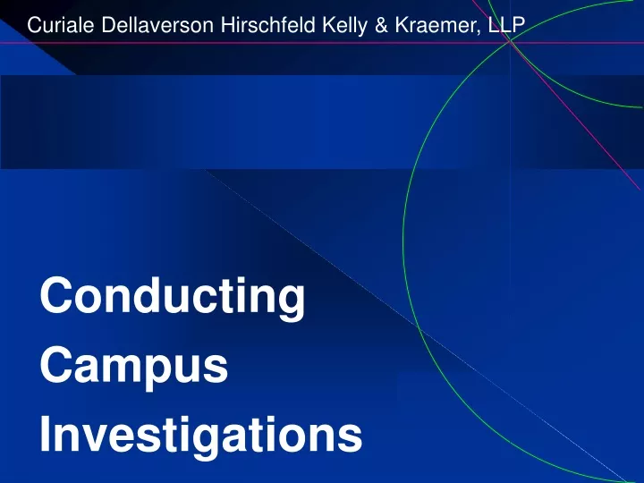 conducting campus investigations