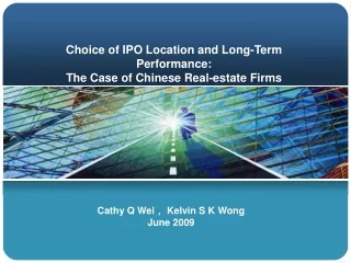 Choice of IPO Location and Long-Term Performance:  The Case of Chinese Real-estate Firms