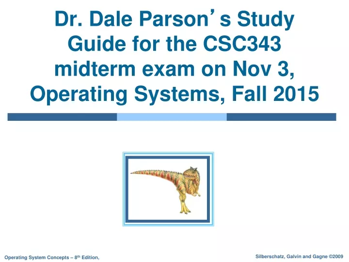 dr dale parson s study guide for the csc343 midterm exam on nov 3 operating systems fall 2015