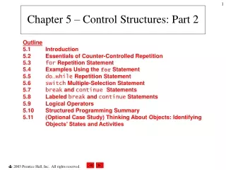 Chapter 5 – Control Structures: Part 2