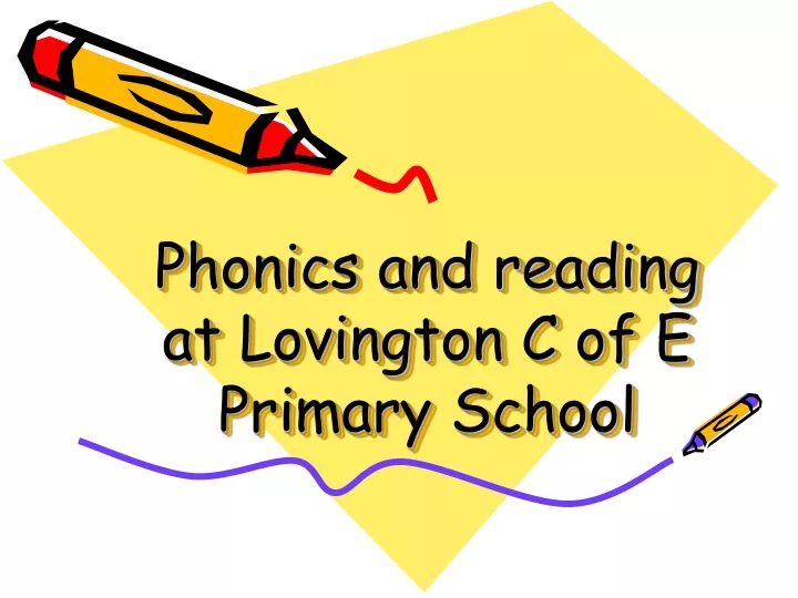 phonics and reading at lovington c of e primary school