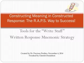Constructing Meaning in Constructed Response: The R.A.P.S. Way to Success!