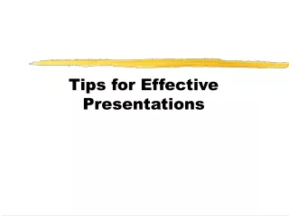 Tips for Effective Presentations