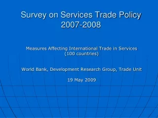 Survey on Services Trade Policy  2007-2008