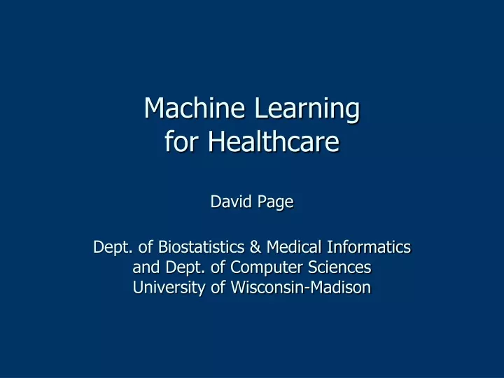 machine learning for healthcare david page dept