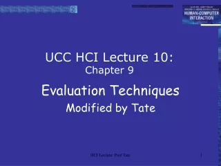 UCC HCI Lecture 10:  Chapter 9