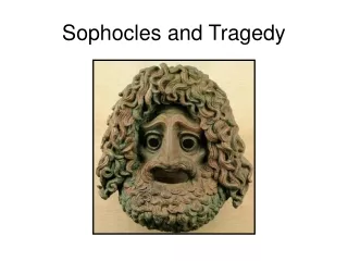 Sophocles and Tragedy
