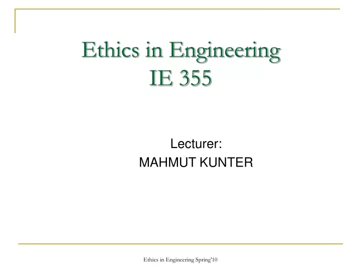 ethics in engineering ie 355