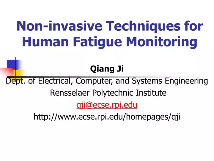 non invasive techniques for human fatigue