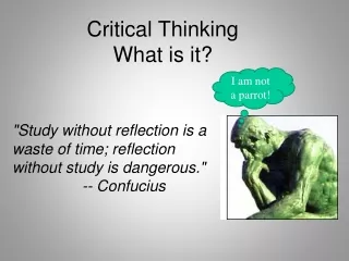 Critical Thinking What is it?