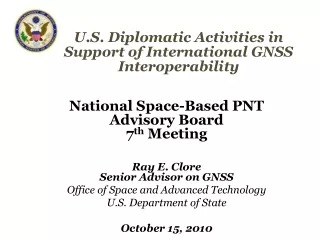 U.S. Diplomatic Activities in Support of International GNSS Interoperability