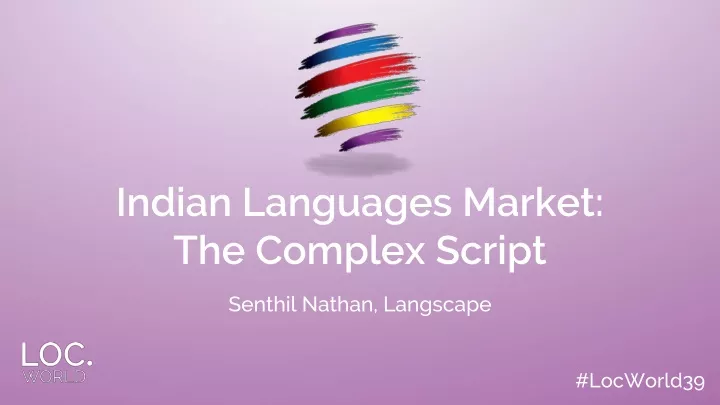 indian languages market the complex script