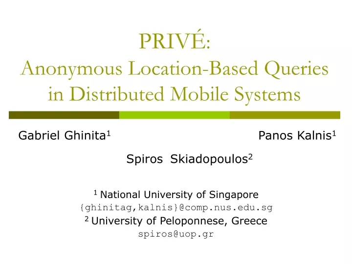 priv anonymous location based queries in distributed mobile systems
