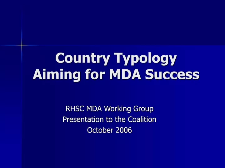 country typology aiming for mda success